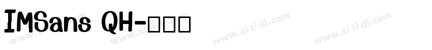 IMSans QH字体转换